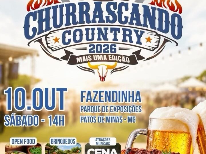 Churrascando Country 2026 – Fazendinha – 10 de Outubro – Patos de Minas/MG